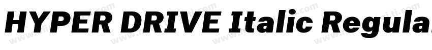HYPER DRIVE Italic Regular1000字体转换